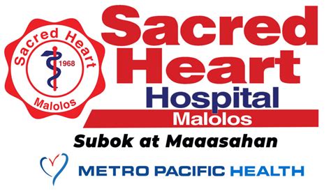 Subok at Maaasahan – SACRED HEART HOSPITAL OF .